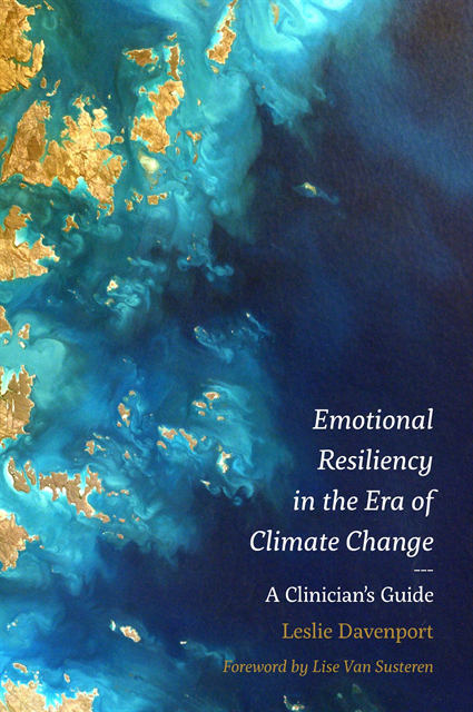 Leslie Davenport - Emotional Resiliency in the Era of Climate Change, E-bok