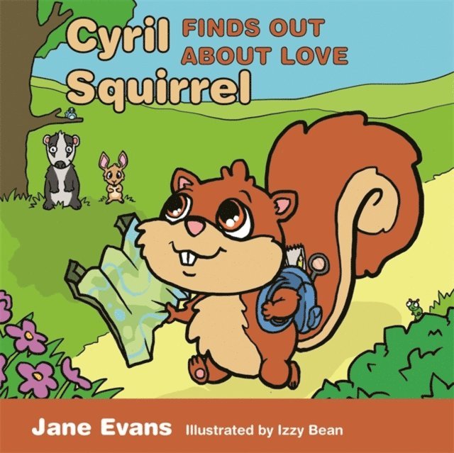 Jane Evans - Cyril Squirrel Finds Out About Love, E-bok