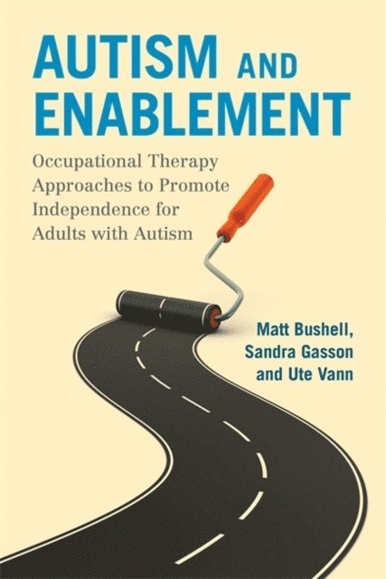 Matt Bushell, Sandra Gasson, Ute Vann - Autism and Enablement, E-bok. Tillgänglighet: Lägg i varukorg