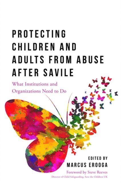 Marcus Erooga - Protecting Children and Adults from Abuse After Savile, E-bok