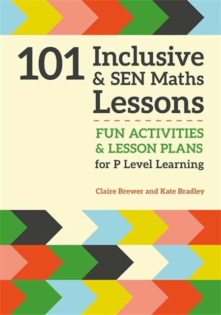 Claire Brewer, Kate Bradley - 101 Inclusive and SEN Maths Lessons, E-bok. Tillgänglighet: Lägg i varukorg