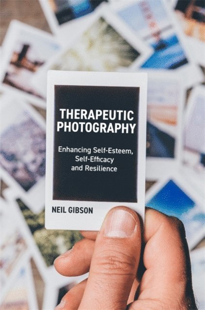 Neil Gibson - Therapeutic Photography, E-bok