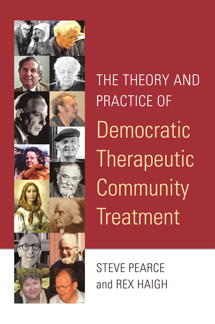 Rex Haigh, Steve Pearce - Theory and Practice of Democratic Therapeutic Community Treatment, E-bok