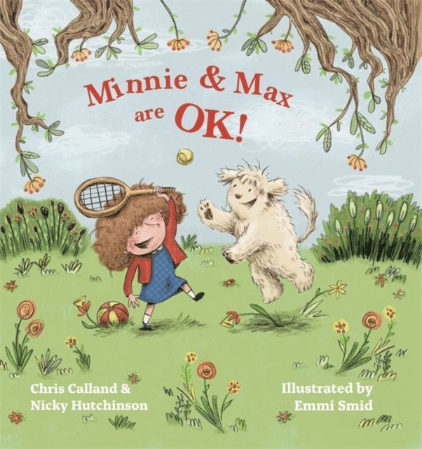 Chris Calland, Nicky Hutchinson - Minnie and Max are OK!, E-bok