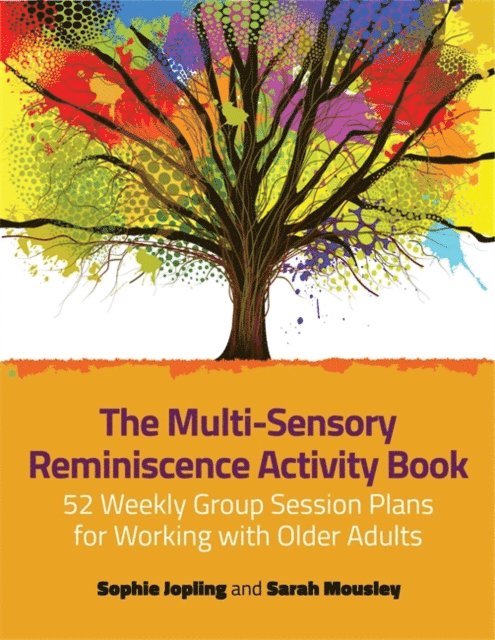 Sophie Jopling, Sarah Mousley - Multi-Sensory Reminiscence Activity Book, E-bok