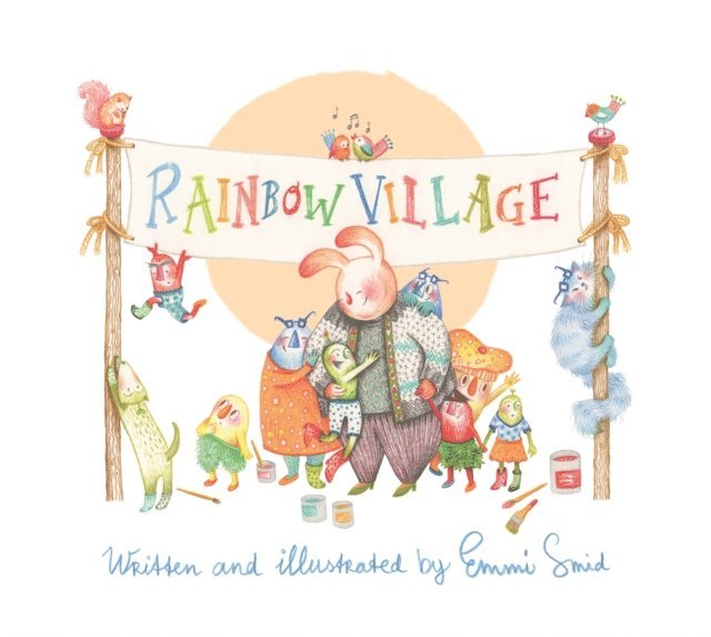 Emmi Smid - Rainbow Village, E-bok