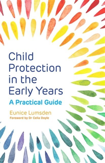 Eunice Lumsden - Child Protection in the Early Years, E-bok