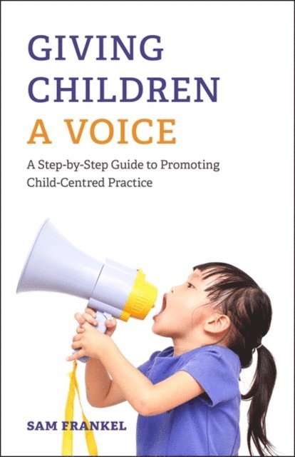 Sam Frankel - Giving Children a Voice, E-bok