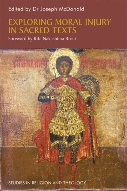 Joseph McDonald - Exploring Moral Injury in Sacred Texts, E-bok