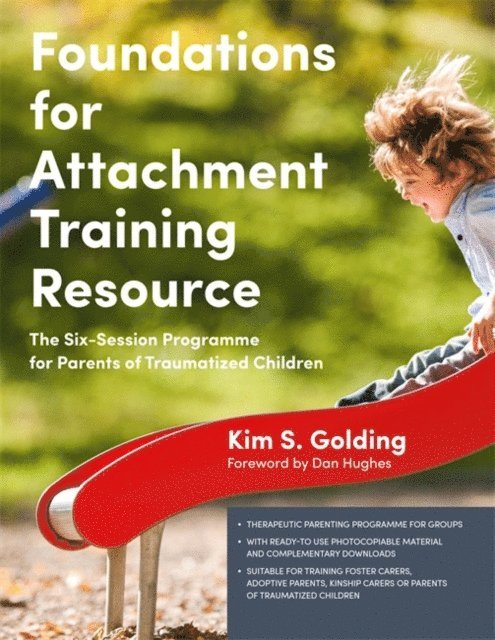 Kim Golding - Foundations for Attachment Training Resource, E-bok