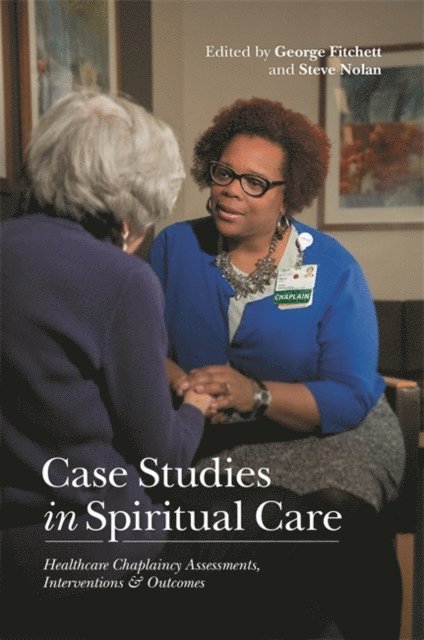 Steve Nolan, George Fitchett - Case Studies in Spiritual Care, E-bok
