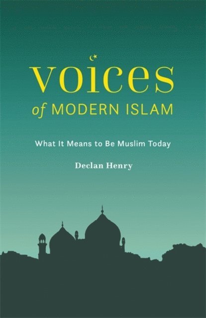 Declan Henry - Voices of Modern Islam, E-bok