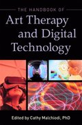 Handbook of Art Therapy and Digital Technology
