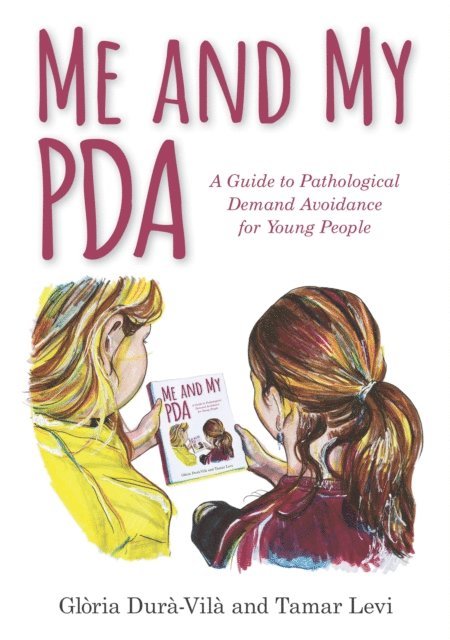 Glòria Durà-Vilà, Tamar Levi - Me and My PDA, E-bok