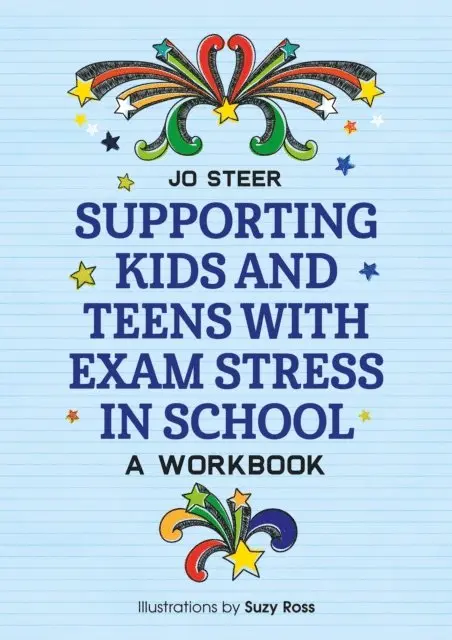 Joanne Steer - Supporting Kids and Teens with Exam Stress in School, E-bok. Tillgänglighet: Lägg i varukorg