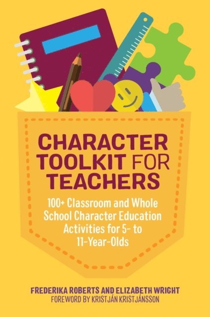 Frederika Roberts, Elizabeth Wright - Character Toolkit for Teachers, E-bok