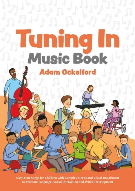 Adam Ockelford - Tuning In Music Book, E-bok