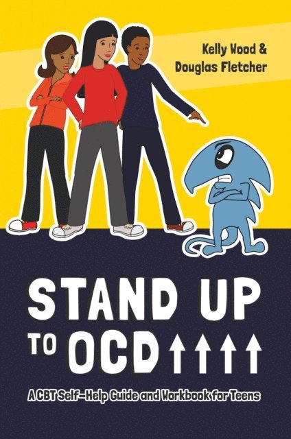 Kelly Wood, Douglas Fletcher - Stand Up to OCD!, E-bok