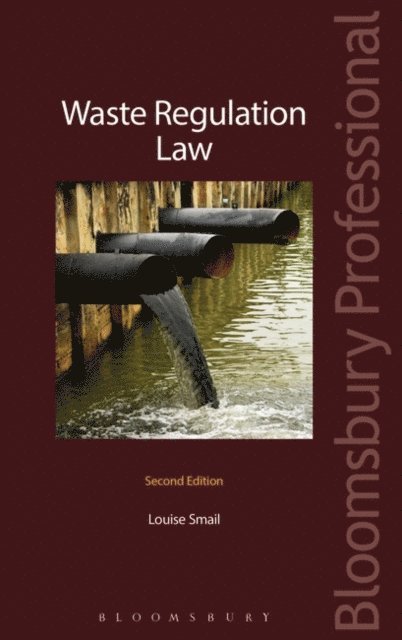Dr Louise Smail - Waste Regulation Law, E-bok