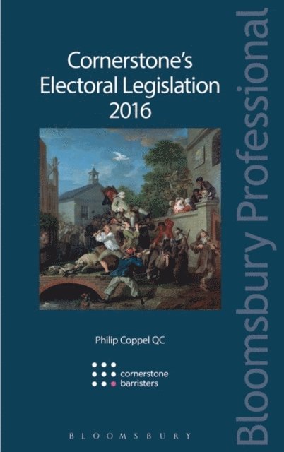 Philip Coppel KC - Cornerstone’s Electoral Legislation 2016, E-bok