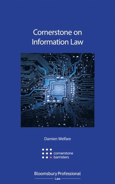 Damien Welfare - Cornerstone on Information Law, E-bok