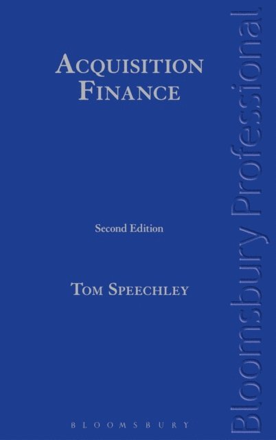 Tom Speechley - Acquisition Finance, E-bok