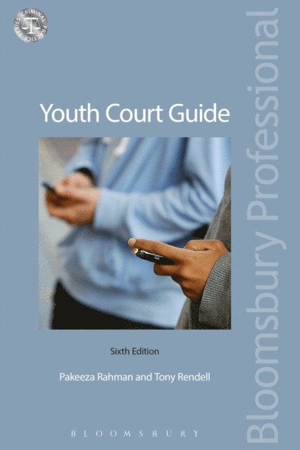 Pakeeza Rahman, Tony Rendell - Youth Court Guide, E-bok