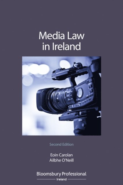 Eoin Carolan, Ailbhe O'Neill - Media Law in Ireland, E-bok