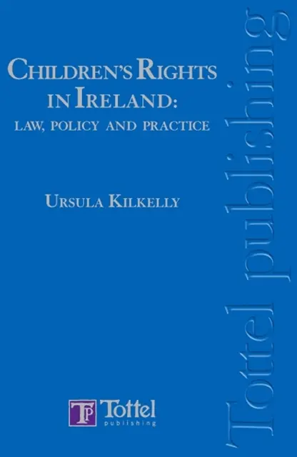 Ursula Kilkelly - Children's Rights in Ireland, E-bok. Tillgänglighet: Lägg i varukorg