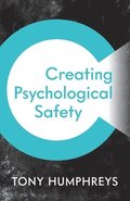 Creating Psychological Safety