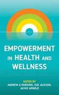Empowerment in Health and Wellness
