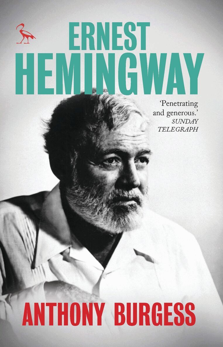 Anthony Burgess - Ernest Hemingway, Häftad