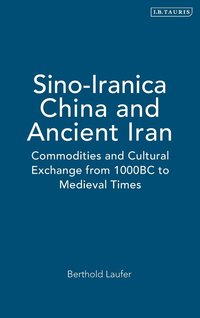 Sino-Iranica: China and Ancient Iran