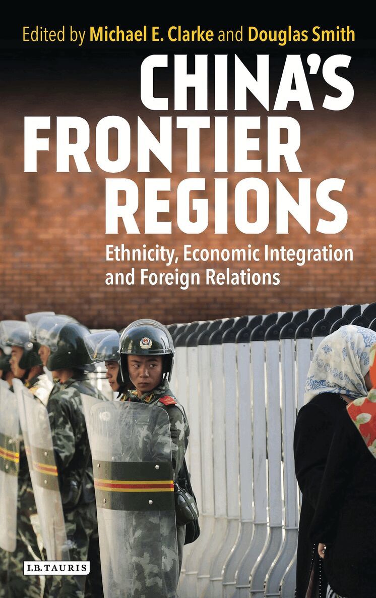 Doug Smith, Michael E. Clarke - China’s Frontier Regions, Inbunden. Tillgänglighet: Lägg i varukorg