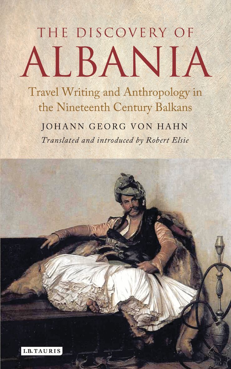 Johann George von Hahn - Discovery of Albania, Inbunden