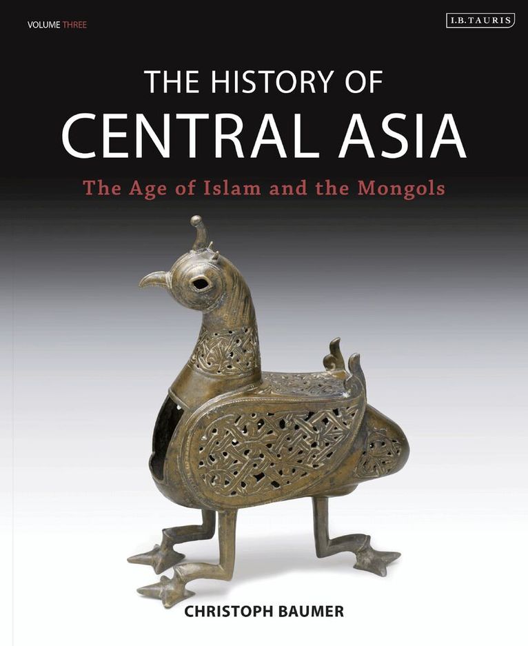 Christoph Baumer - History of Central Asia, Inbunden