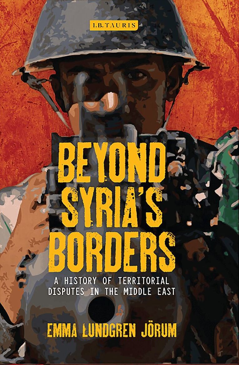 Emma Lundgren Jörum - Beyond Syria’s Borders, Häftad. Tillgänglighet: Lägg i varukorg
