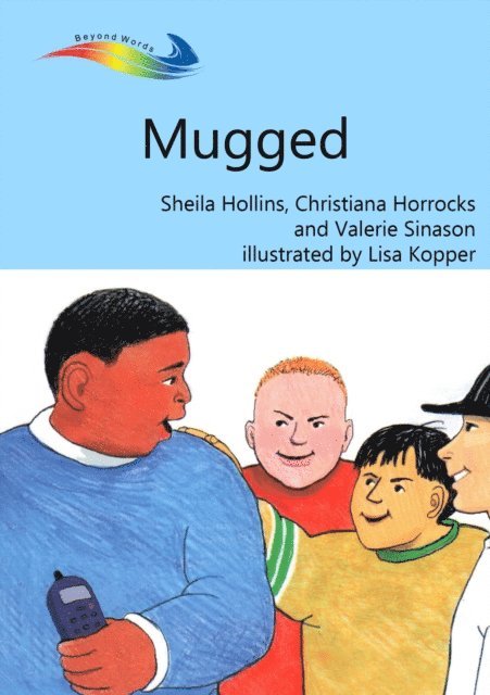 Christiana Horrocks, Sheila Hollins - Mugged, E-bok