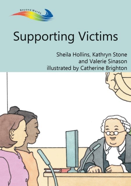 Kathryn Stone, Sheila Hollins - Supporting Victims, E-bok