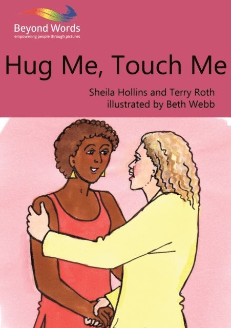 Terry Roth, Sheila Hollins - Hug Me, Touch Me, E-bok