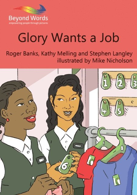 Kathy Melling, Roger Banks - Glory Wants a Job, E-bok