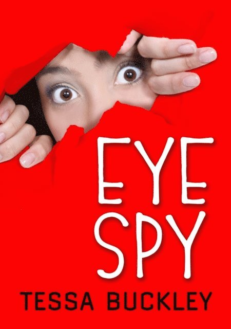 Tessa Buckley - Eye Spy, E-bok. Tillgänglighet: Lägg i varukorg