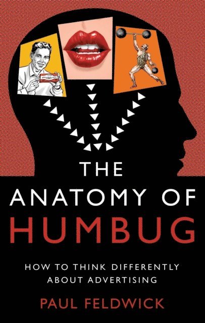 Paul Feldwick - Anatomy of Humbug, E-bok
