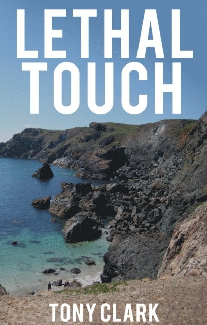 Tony Clark - Lethal Touch, E-bok