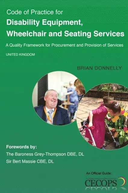 Brian Donnelly - Code of Practice for Disability Equipment, Wheelchair and Seating Services, E-bok. Tillgänglighet: Lägg i varukorg