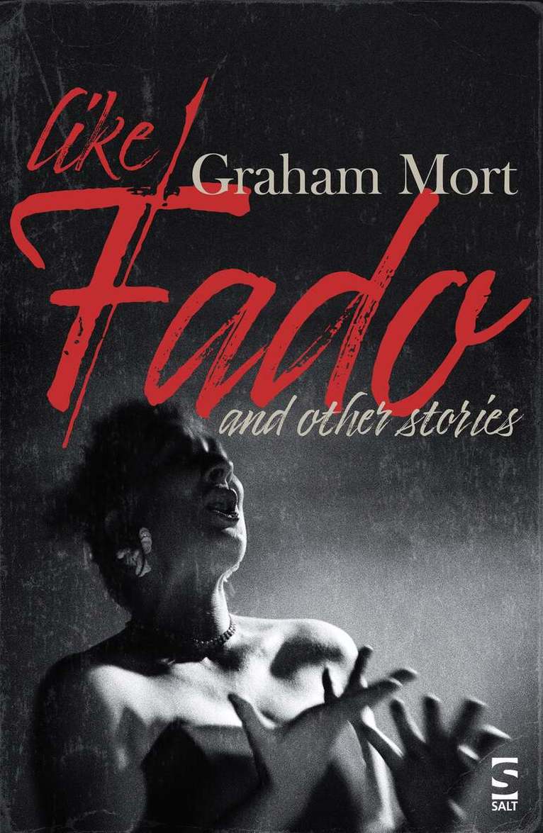 Graham Mort - Like Fado, Häftad
