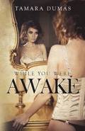 While You Were Awake