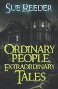 Ordinary People, Extraordinary Tales