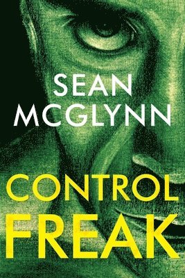 Sean McGlynn - Control Freak, Häftad