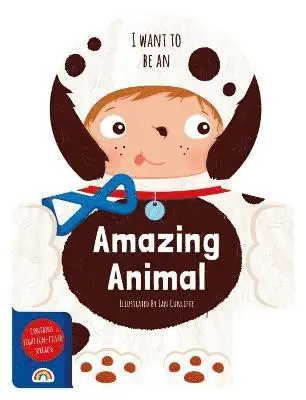 I Want to Be – an Amazing Animal, Häftad. Tillgänglighet: Lägg i varukorg